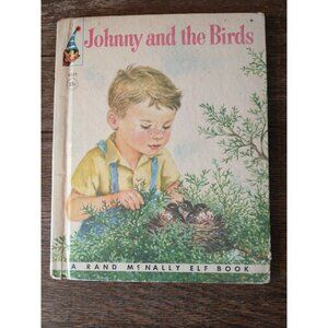 1950 Johnny and the Birds by Ian Munn Rand McNally Elf Book